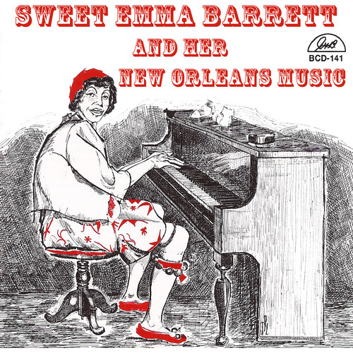 Sweet Emma Barrett - Sweet Emma Barrett and Her New Orleans Music