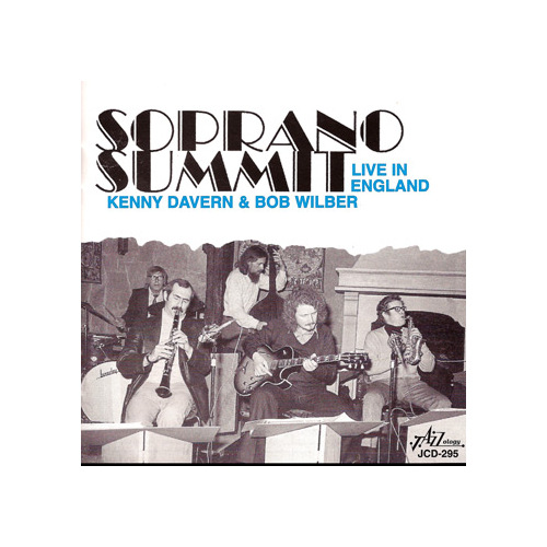 Kenny Davern & Bob Wilber / Soprano Summit - Live in England