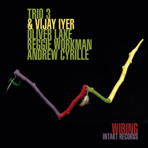 Trio 3 + Vijay Iyer - Wiring