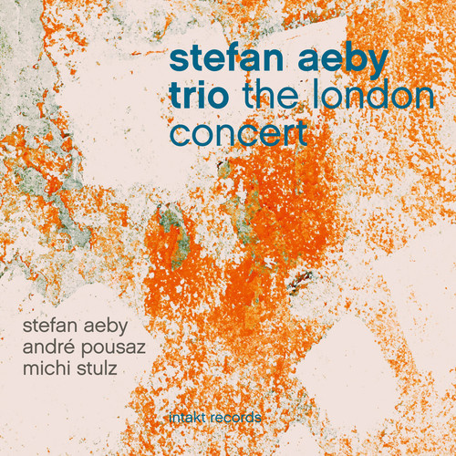 Stefan Aeby Trio - The London Concert