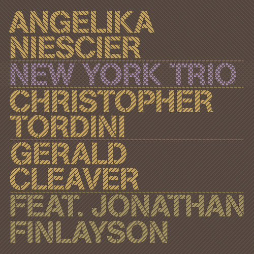 Angelika Niescier - New York Trio