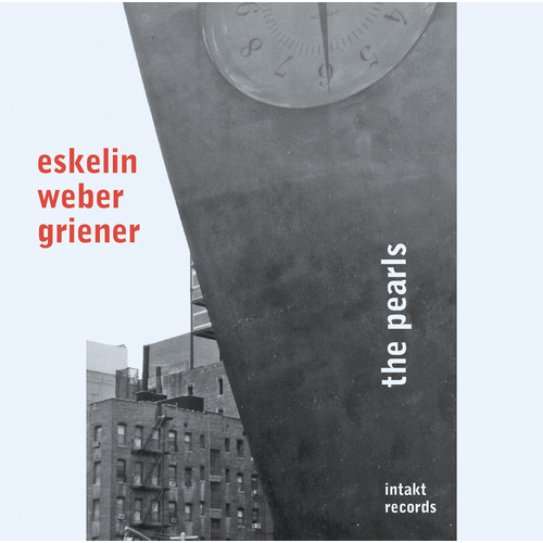 Ellery Eskelin, Christian Weber, Michael Griener - The Pearls