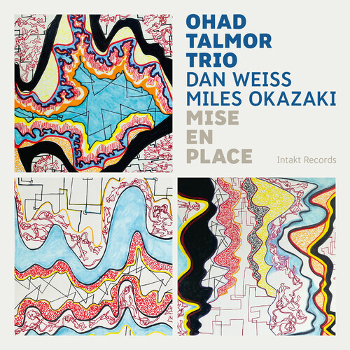 Ohad Talmor Trio - Mise en place