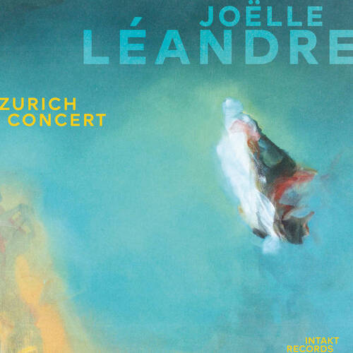 Joëlle Léandre - Zurich Concert