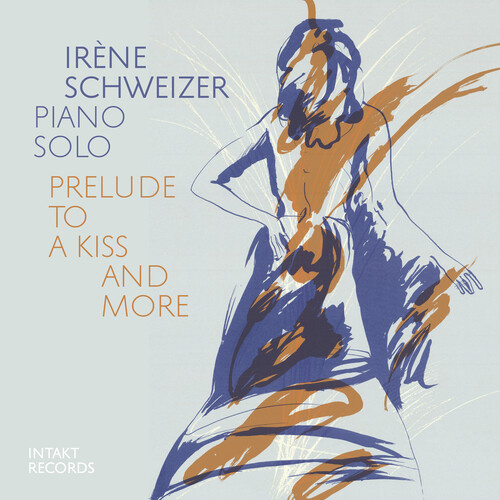 Irene Schweizer - Prelude to a Kiss