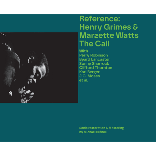 Henry Grimes & Marzette Watts - The Call
