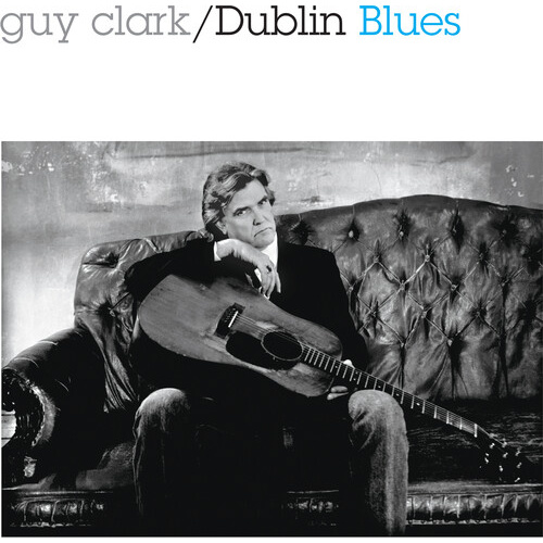 Guy Clark - Dublin Blues - Vinyl LP