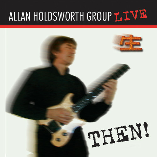 Allan Holdsworth Group - Then !