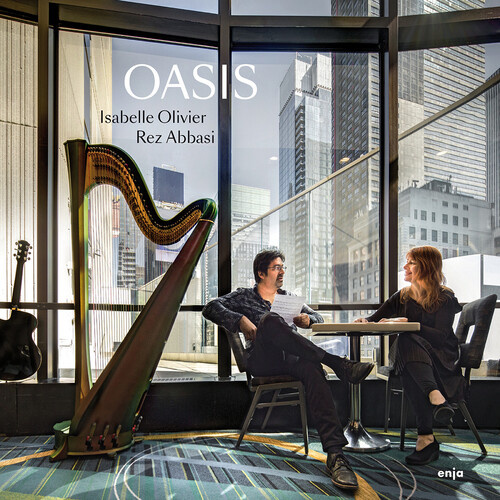 Isabelle Olivier & Rez Abbasi - Oasis