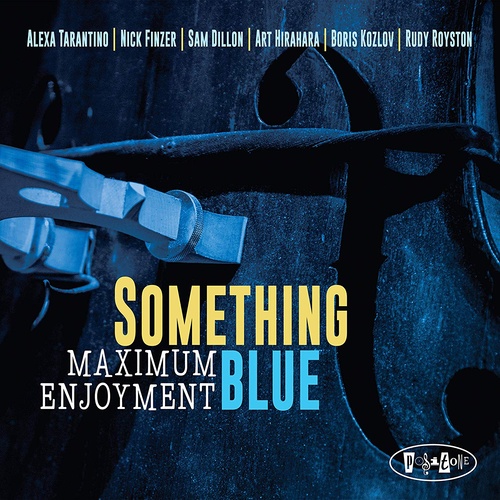 Something Blue - Maximum Enjoyment
