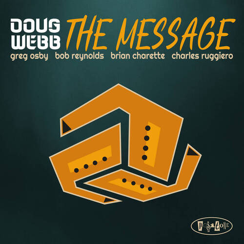 Doug Webb - The Message