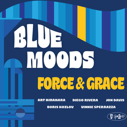 Blue Moods - Force & Grace