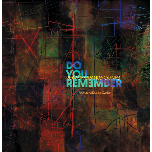 Remembrance Quintet - Do You Remember