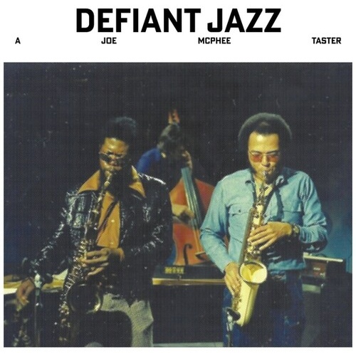 Joe McPhee - Defiant Jazz: A Joe McPhee Taster / vinyl LP