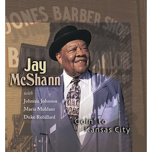 Jay McShann - Goin' to Kansas City