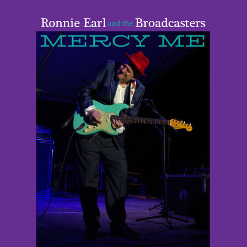 Ronnie Earl & the Broadcasters - Mercy Me