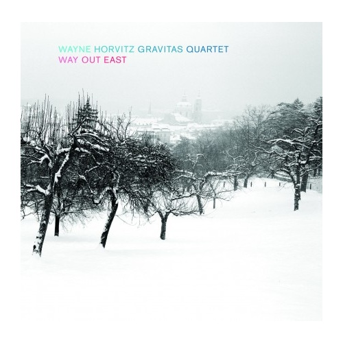 Wayne Horvitz - Way Out East / hybrid SACD