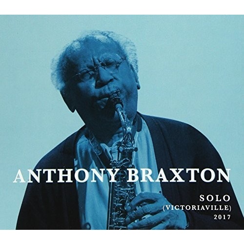 Anthony Braxton - Solo(Victoriaville) 2017