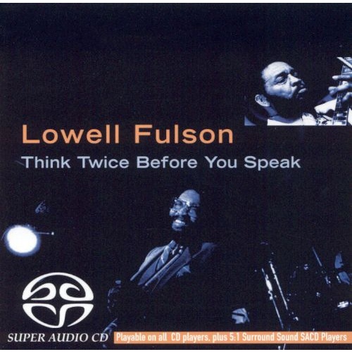 Lowell Fulson - Think Twice Before You Speak / hybrid SACD