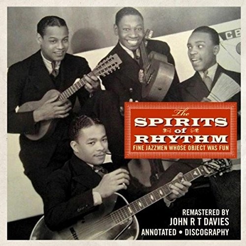 The Spirits of Rhythm - Fine Jazzmen Whose Object Was Fun-1933-1934
