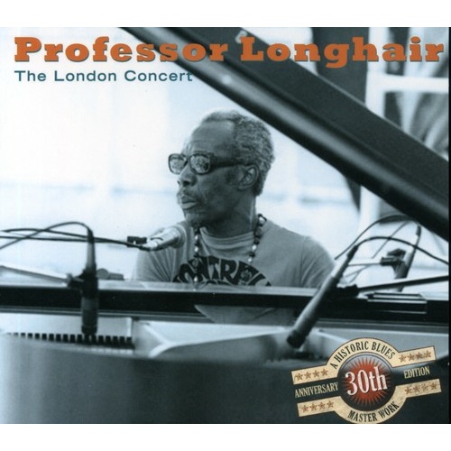 Professor Longhair - The London Concert: 30th Anniversary