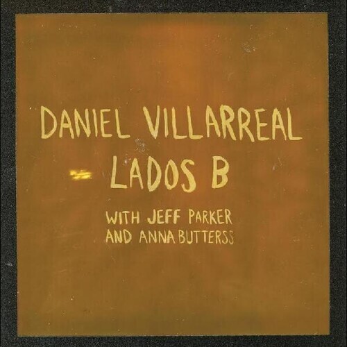 Daniel Villarreal - Lados B - Vinyl LP