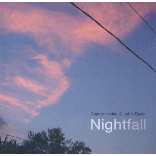 John Taylor & Charlie Haden - Nightfall