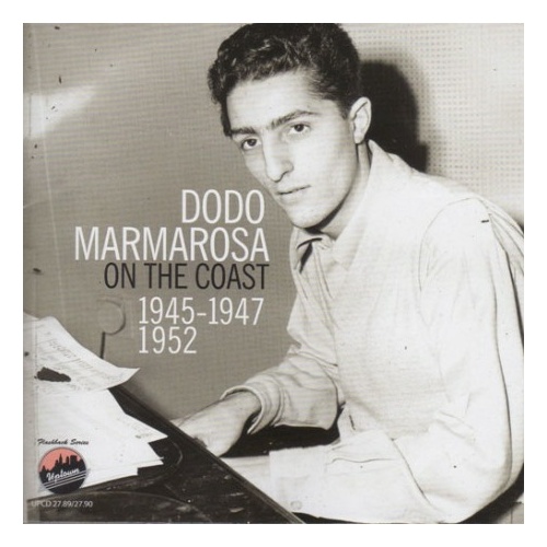 Dodo Marmarosa - On the Coast: 1945-1947 / 1952