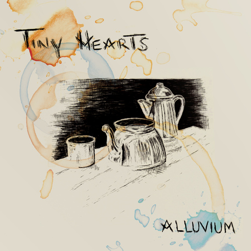Tiny Hearts - Alluvium