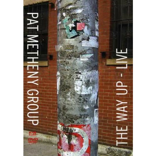 Pat Metheny Group - The Way Up: Live / DVD