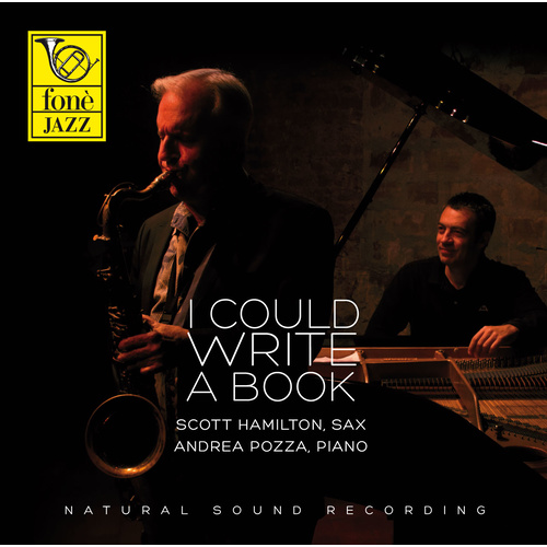 Scott Hamilton & Andrea Pozza - I Could Write A Book - Hybrid SACD