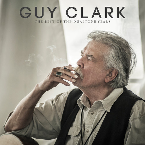 Guy Clark - The Best Of The Dualtone Years / 2CD set