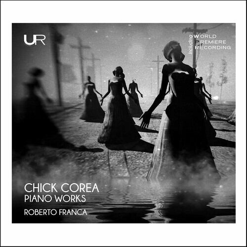 Roberto Franca - Chick Corea: Piano Works