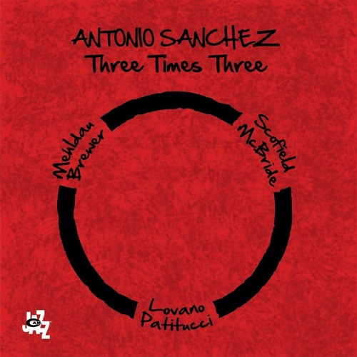 Antonio Sanchez - Three Times Three