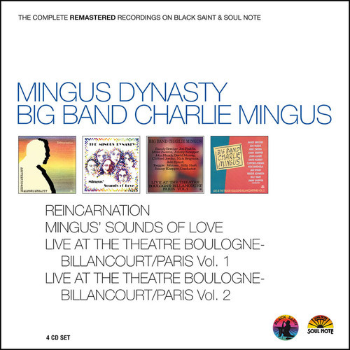 Mingus Dynasty - Big Band Charlie Mingus - The Complete Remastered Recordings on Black Saint & Soul Note
