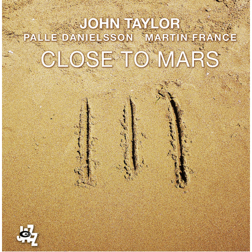 John Taylor - Close to Mars