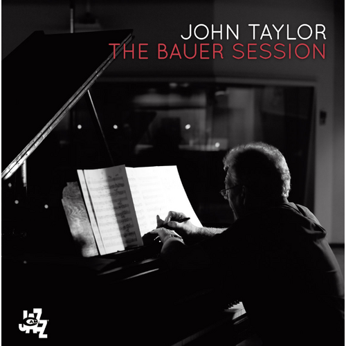 John Taylor - The Bauer Session