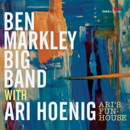 Ben Markley Big Band with Ari Hoenig - Ari's Funhouse