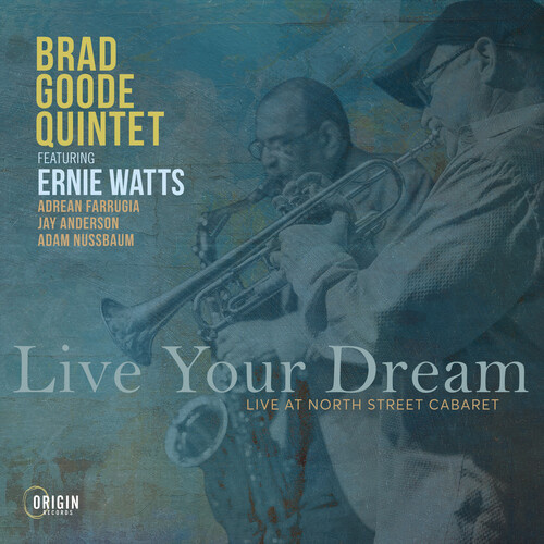 Brad Goode - Live Your Dream: Live at North Street Cabaret