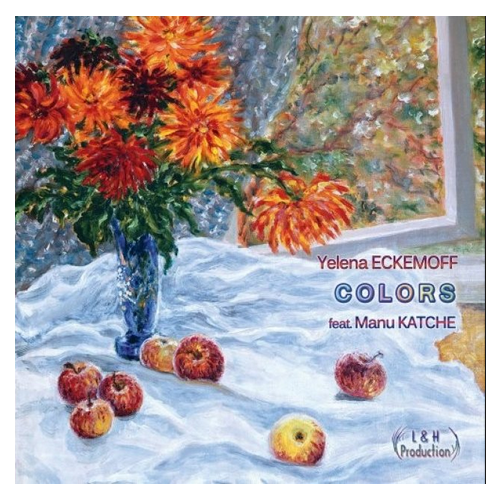 Yelena Eckemoff & Manu Katche - Colors