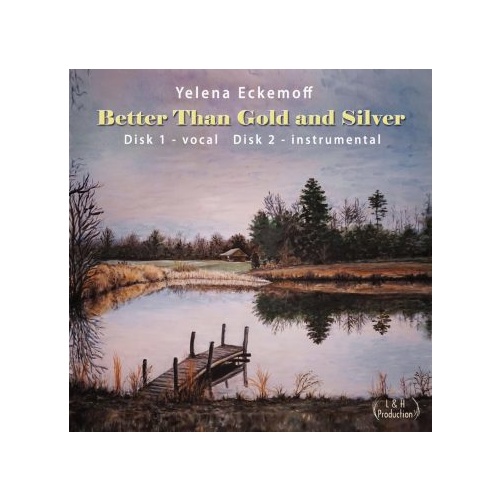 Yelena Eckemoff - Better than gold and silver