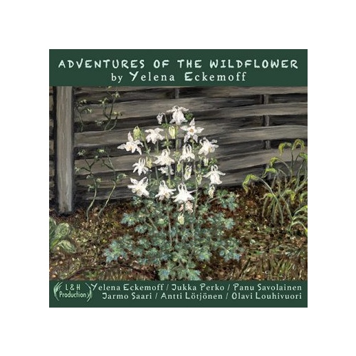 Yelena Eckemoff - Adventures of the Wildflower / 2CD set