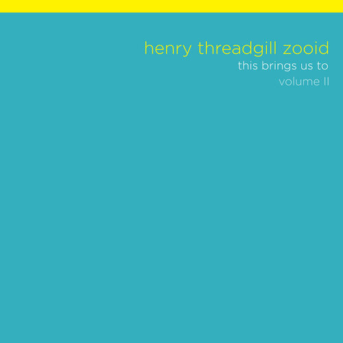 Henry Threadgill Zooid - this brings us to volume II