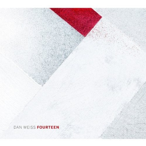 Dan Weiss - Fourteen