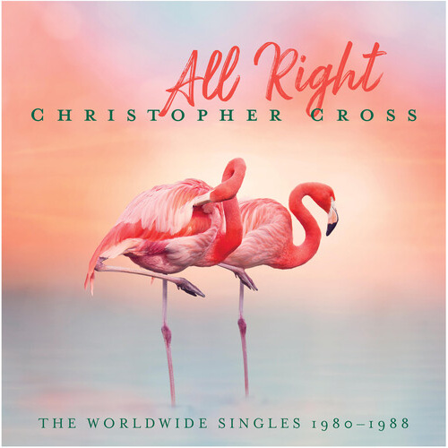 Christopher Cross - All Right: The Worldwide Singles 1980-1988 / 2CD set
