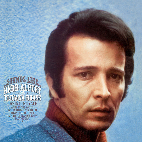 Herb Alpert & Tijuana Brass - ...sounds like...