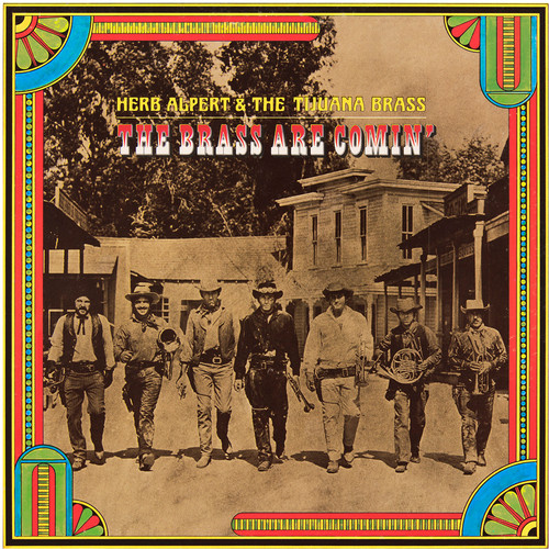 Herb Alpert & The Tijuana Brass - The Brass Are Comin'