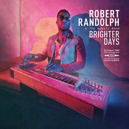 Robert Randolph & the Family Band - Brighter Days
