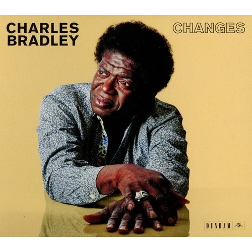 Charles Bradley - Changes