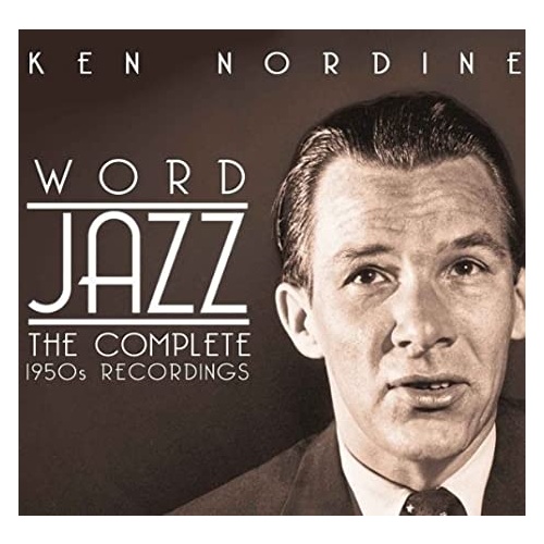 Ken Nordine - Word Jazz: The Complete Recordings / 2CD set